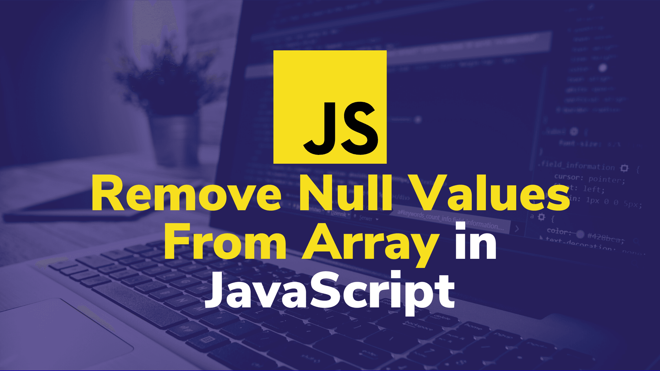 Remove Null Values From Array in JavaScript