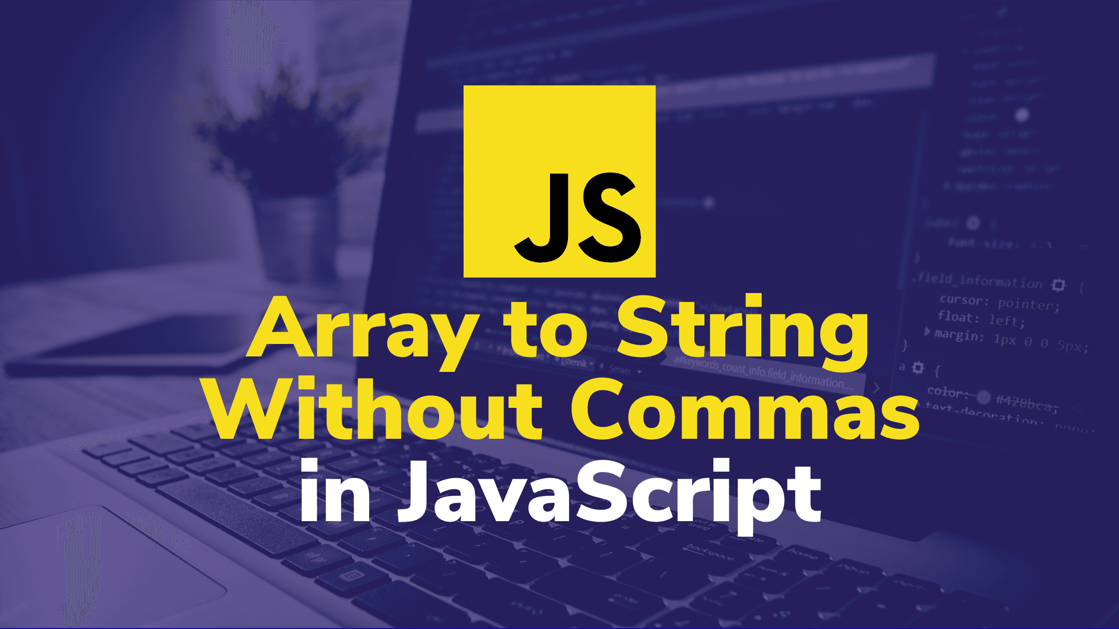 Array to String Without Commas in JavaScript
